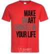 Men's T-Shirt Make smart choise in your life red фото