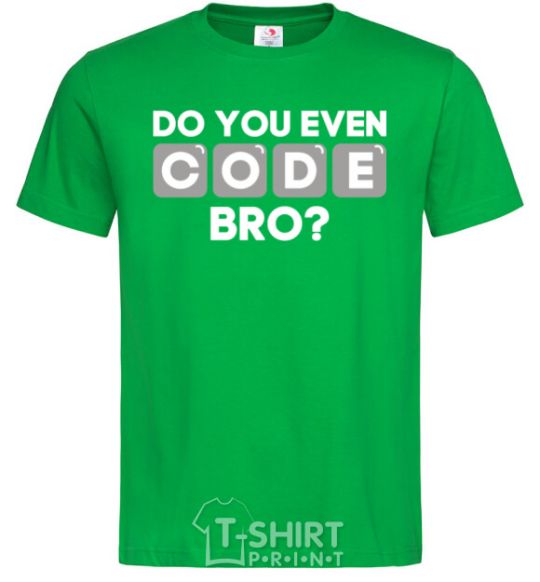 Men's T-Shirt Do you even code bro kelly-green фото