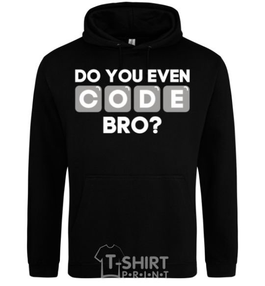 Men`s hoodie Do you even code bro black фото