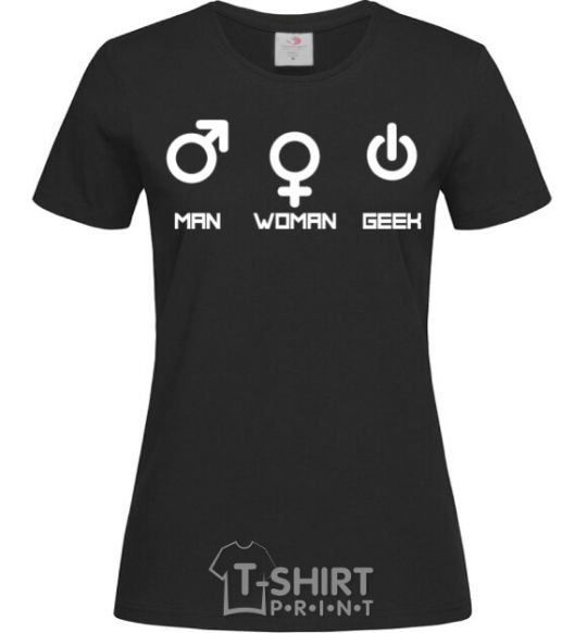 Women's T-shirt Man woman geek black фото
