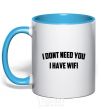 Mug with a colored handle I dont need you i have wifi sky-blue фото