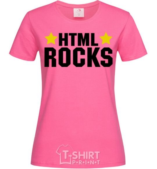 Women's T-shirt HTML Rocks heliconia фото