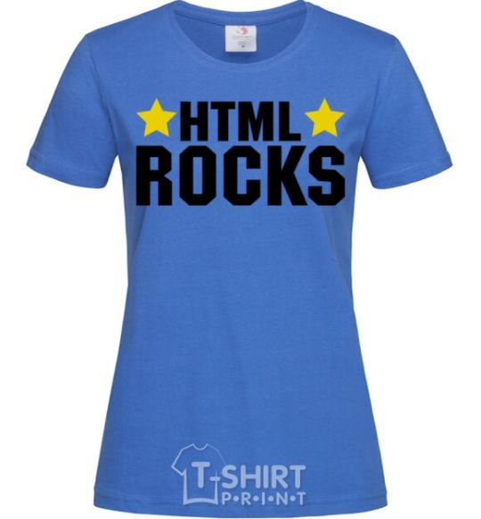 Women's T-shirt HTML Rocks royal-blue фото