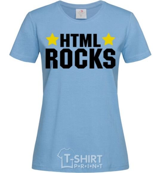 Women's T-shirt HTML Rocks sky-blue фото