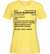 Women's T-shirt Tech support cornsilk фото