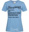 Women's T-shirt Tech support sky-blue фото