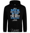 Men`s hoodie All man are equal but only the best are born in July black фото