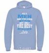 Men`s hoodie All man are equal but only the best are born in July sky-blue фото