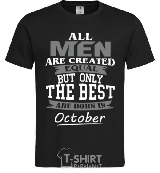 Мужская футболка The best are born in October Черный фото