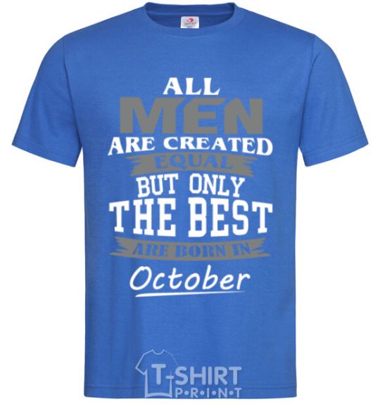 Men's T-Shirt The best are born in October royal-blue фото