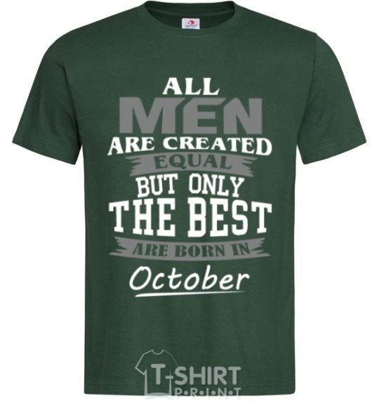 Men's T-Shirt The best are born in October bottle-green фото