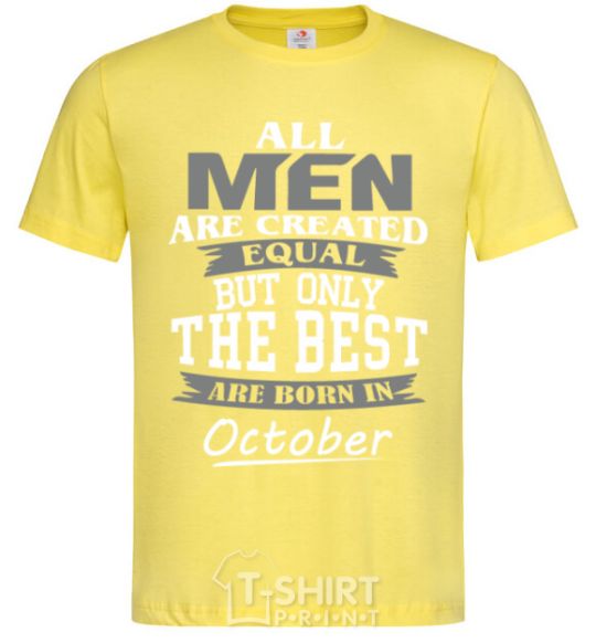 Men's T-Shirt The best are born in October cornsilk фото