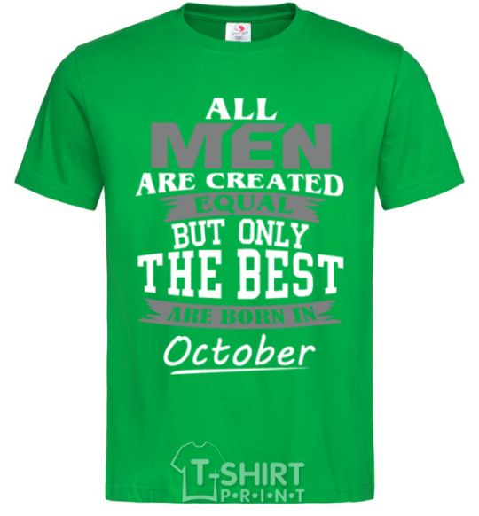 Men's T-Shirt The best are born in October kelly-green фото