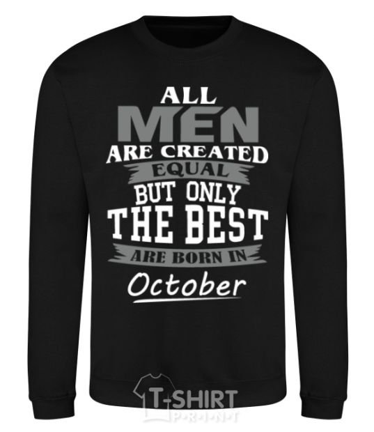 Sweatshirt The best are born in October black фото