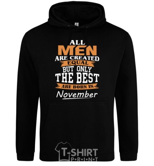 Men`s hoodie The best are born in November black фото
