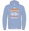 Men`s hoodie The best are born in November sky-blue фото