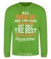 Sweatshirt The best are born in November orchid-green фото