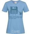 Women's T-shirt Build the best world sky-blue фото