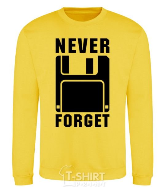 Sweatshirt Never forget yellow фото