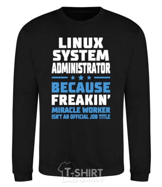 Свитшот Linux system administrator Черный фото