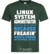 Мужская футболка Linux system administrator Темно-зеленый фото