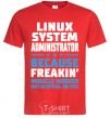 Мужская футболка Linux system administrator Красный фото