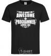 Men's T-Shirt This is what an awesome programmer looks like black фото