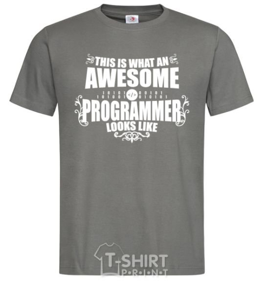 Men's T-Shirt This is what an awesome programmer looks like dark-grey фото