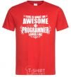 Men's T-Shirt This is what an awesome programmer looks like red фото