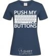 Women's T-shirt Push my buttons navy-blue фото