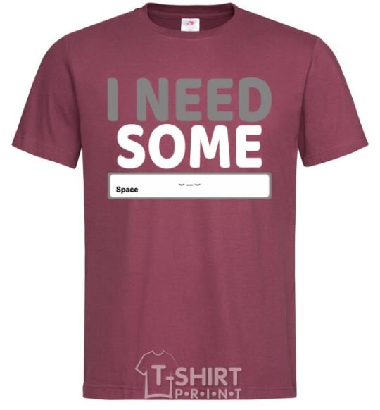 Men's T-Shirt I need some space burgundy фото