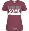 Women's T-shirt I need some space burgundy фото