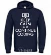 Men`s hoodie Keep calm and continue coding navy-blue фото