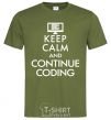 Мужская футболка Keep calm and continue coding Оливковый фото
