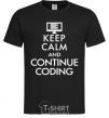 Men's T-Shirt Keep calm and continue coding black фото