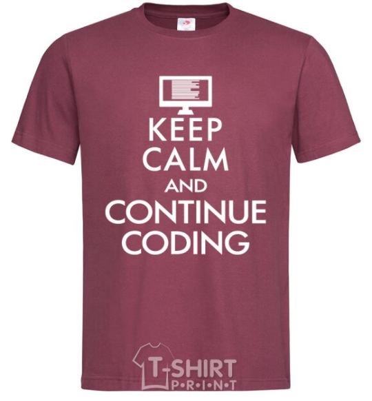 Мужская футболка Keep calm and continue coding Бордовый фото