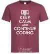 Men's T-Shirt Keep calm and continue coding burgundy фото