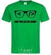 Men's T-Shirt Can you see me now kelly-green фото
