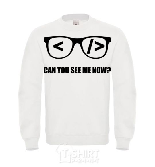 Sweatshirt Can you see me now White фото