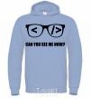 Men`s hoodie Can you see me now sky-blue фото