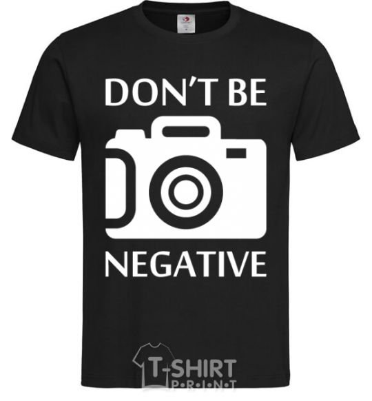 Мужская футболка Don't be negative Черный фото