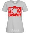 Женская футболка I love photography Серый фото