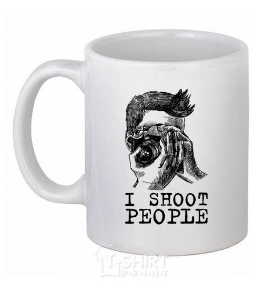 Ceramic mug I shoot people White фото