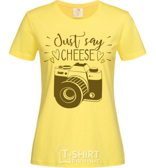 Женская футболка Just say cheese Лимонный фото