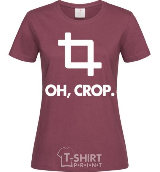 Women's T-shirt Oh crop burgundy фото