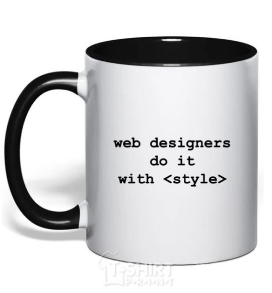 Чашка с цветной ручкой Web designers do it with style Черный фото