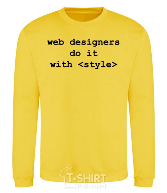 Sweatshirt Web designers do it with style yellow фото