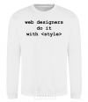 Sweatshirt Web designers do it with style White фото