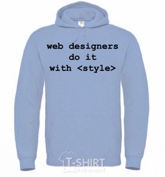 Мужская толстовка (худи) Web designers do it with style Голубой фото