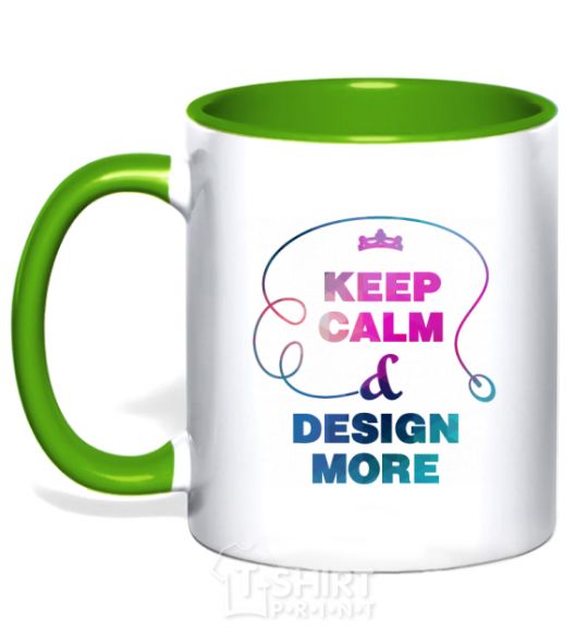 Чашка с цветной ручкой Keep calm and design more Зеленый фото